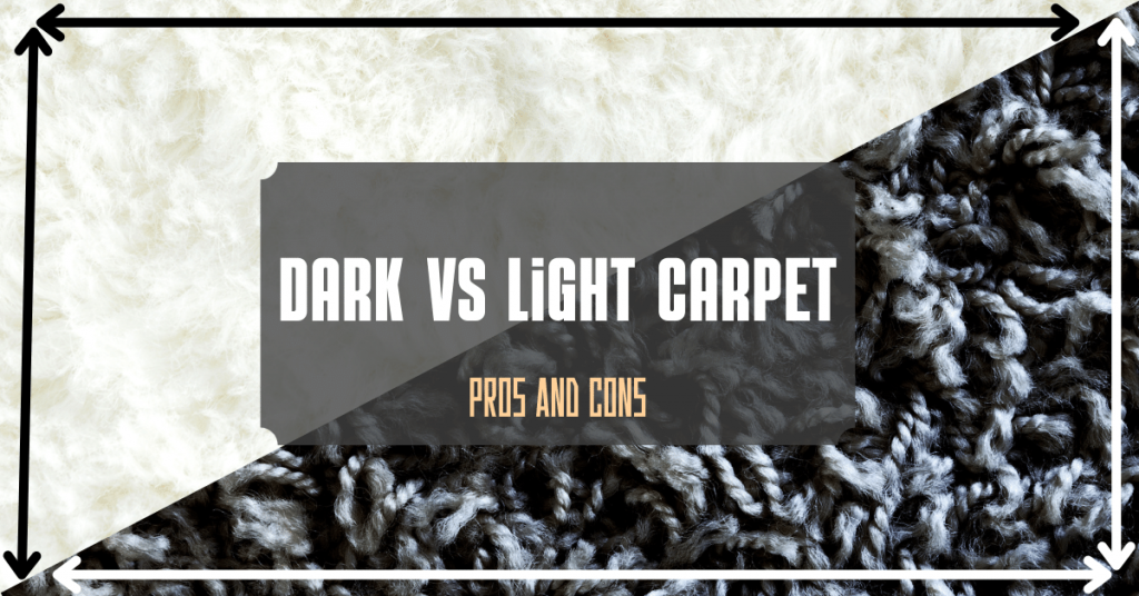Dark vs Light Carpet