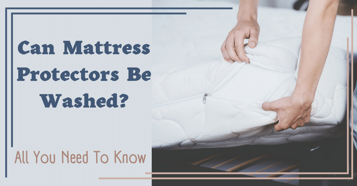 Can Mattress Protectors Be Washed? (All You Need To Know) Carpet and Rug World