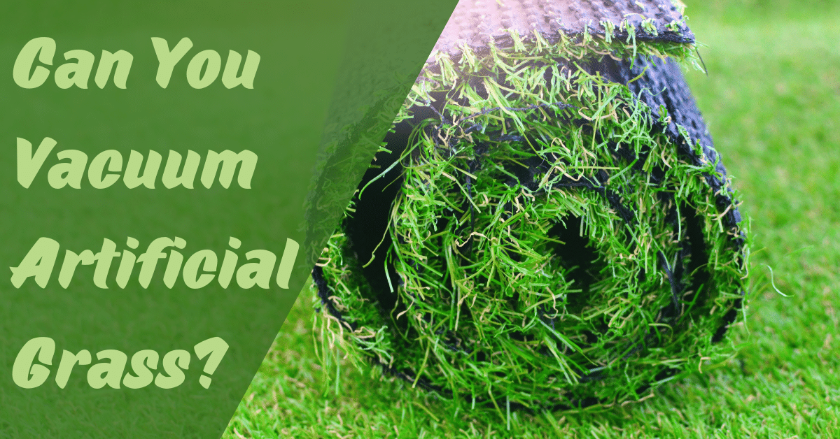 Can You Vacuum Artificial Grass? Carpet and Rug World