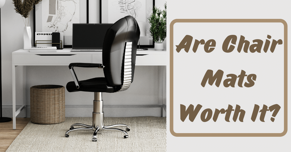 Are Chair Mats Worth It? Carpet and Rug World