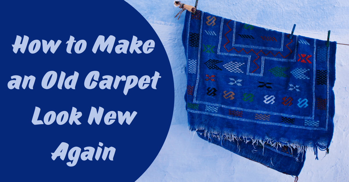 How to Make an Old Carpet Look New Again Carpet and Rug World